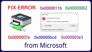 Fix error Operation failed with error...connect Printer in Windows 10 | Official from Microsoft