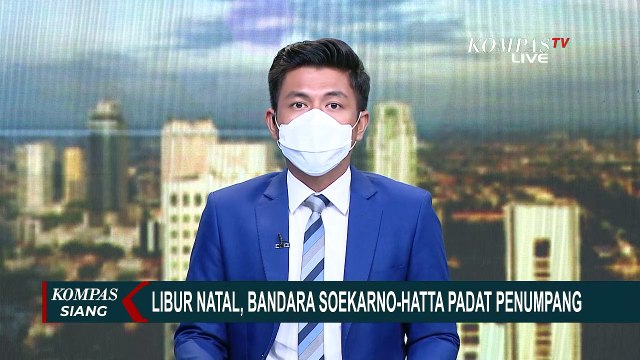 Manfaatkan Libur Natal dan Tahun Baru, Calon Penumpang Padati Bandara Soekarno Hatta
