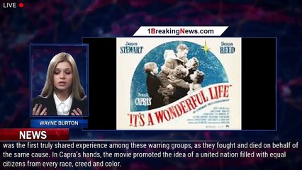 Opinion: 'It's A Wonderful Life' turns 75 this year. It's still a testament to America's promi - 1br