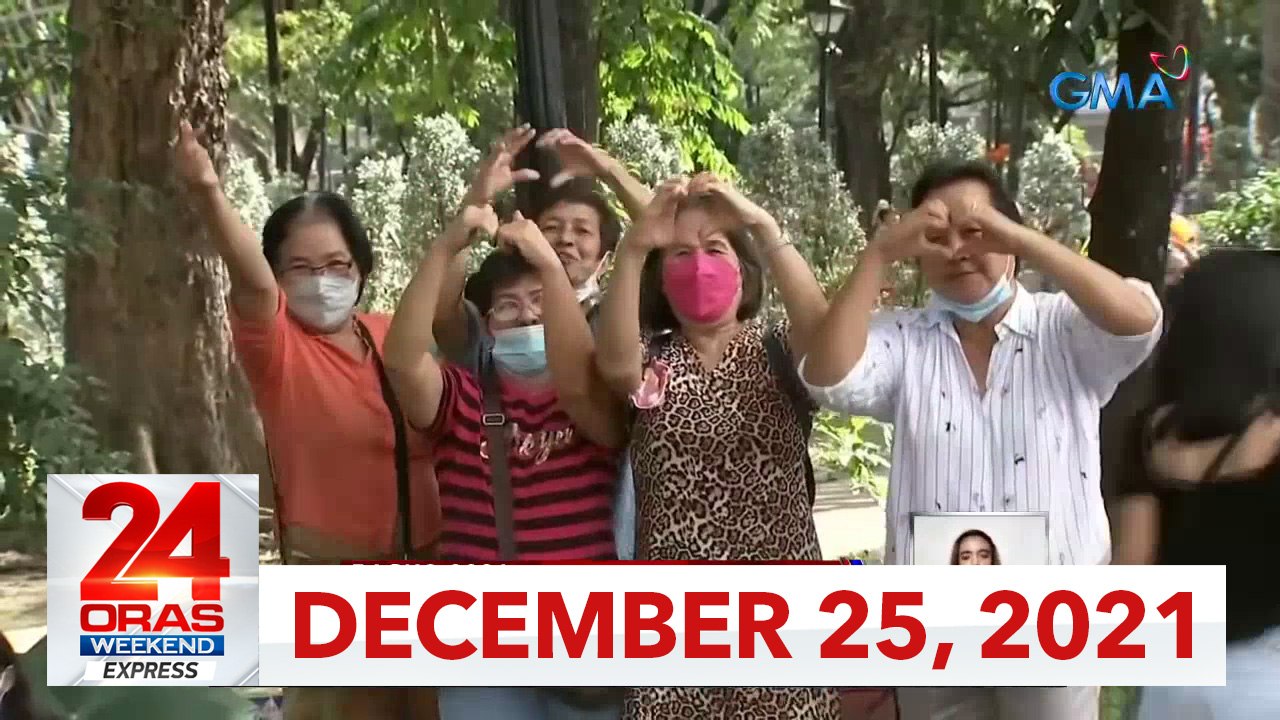 24 Oras Weekend Express: December 25,  2021 [HD]