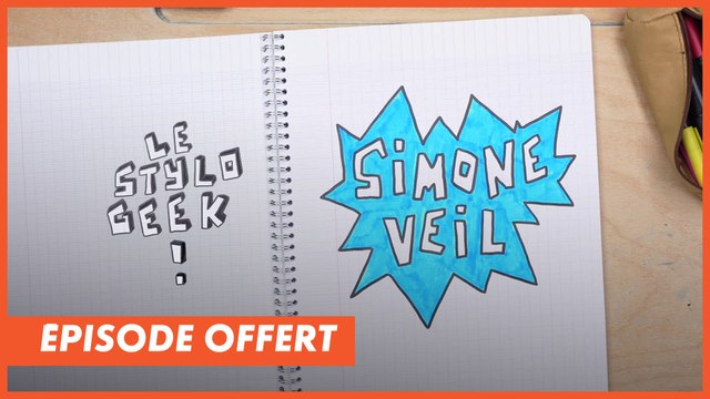 STYLO GEEK : SIMONE VEIL - Épisode offert