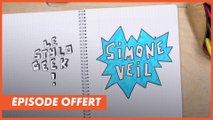 STYLO GEEK : SIMONE VEIL - Épisode offert