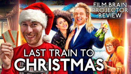 Last Train to Christmas (REVIEW) | Projector