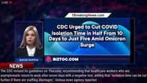 US CDC cuts isolation time for Covid-infected health workers amid staff shortages - 1breakingnews.co