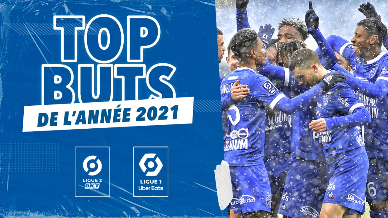 CLIP | Le Top Buts de l'année 2021
