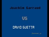 Joachim garraud Vs David guetta