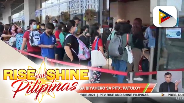 Pagdating ng mga biyahero sa PITX, patuloy; PITX, tiniyak ang sapat na biyahe ng mga bus