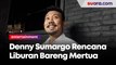 Belum Pernah Bertemu Sejak Menikah, Denny Sumargo Rencana Liburan Bareng Mertua