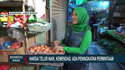 Pembeli Mengeluhkan Harga Telur yang Naik Hingga Rp32 Ribu Per Kilogramnya!
