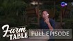 Farm To Table: Chef JR Royol’s festive menu from Villegas Organic and Eco-Tourism Farm | Full Episode
