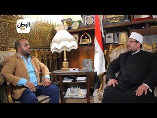 وزير الأوقاف يتحدث لـ"الوطن"  في ذكرى ثورة 30 يونيو