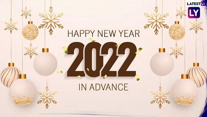 Advance New Year 2022 Wishes: WhatsApp Messages, Images and Greetings To Send On New Year's Eve