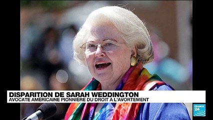 Etats-Unis : disparition de Sarah Weddington, avocate pionnière du droit à l'avortement
