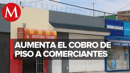 Crimen organizado sextuplican cuota de derecho de piso a empresarios
