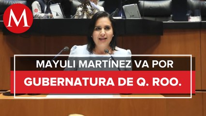 PAN propone a Mayuli Martínez como candidata para gobernador de QRoo