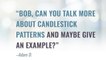 What Are Candlestick Patterns?