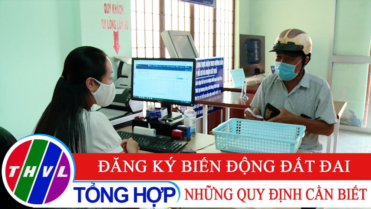 Đời sống pháp luật: Đăng ký biến động đất đai - Những quy định cần biết