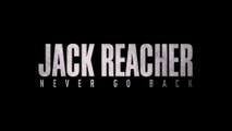 JACK REACHER: Never Go Back (2016) Bande Annonce VF - HD