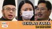 Menteri tak payah angkut bantal, Saya beri SPRM 24 jam, Kecewa isu Azam tak disiasat | SEKILAS FAKTA