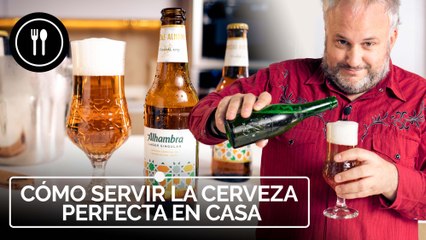 Os enseñamos cómo servir la CERVEZA PERFECTA en casa