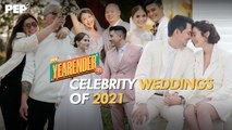 CELEBRITY WEDDINGS OF 2021 | PEP YEARENDER