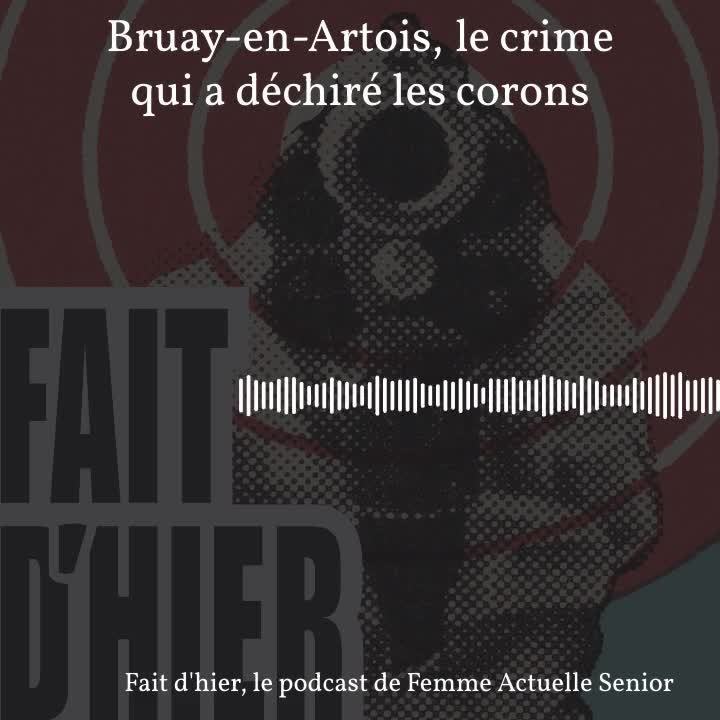 Fait d'hier : Bruay-en-Artois, le crime qui a déchiré les corons (Podcast)