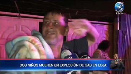 Dos niños fallecieron en explosió de un cilindro de gas en Loja