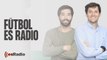Fútbol es Radio: Milagro navideño, el Barça anuncia el fichaje de Ferrán Torres