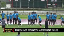 Jelang FInal Piala AFF 2020, Pengamat: Indonesia Harus Berani Bermain Cepat Lawan Thailand
