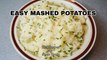 Easy Mashed Potatoes Recipe How to Make