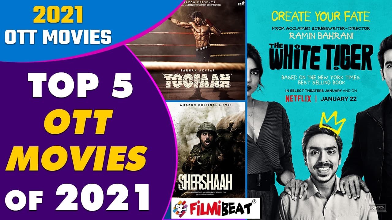 2021 की Top 5 Best OTT Movies जिन्होंने किया धम...