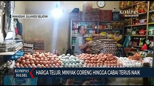 Harga Telur, Minyak Goreng Hingga Cabai Terus Naik