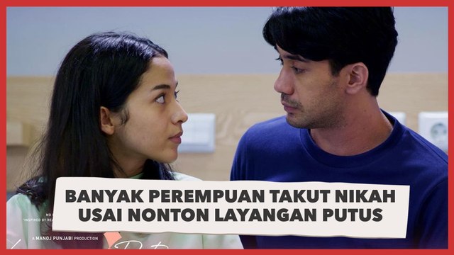 Banyak Perempuan Takut Nikah Usai Nonton Layangan Putus, Ternyata Ini Penjelasan Ilmiahnya