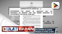 Gratuity para sa mga kawani ng gobyerno sa ilalim ng contract of service at job order, aprubado na ni Pres. Duterte
