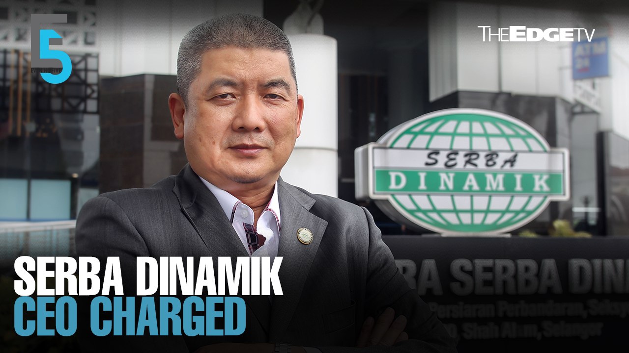 EVENING 5: Serba Dinamik CEO charged