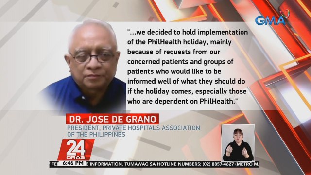 Planong Philhealth Holiday ng Private Hospitals Association of the Philippines o PHAPi, ipagpapaliban muna dahil sa pakiusap ng mga pasyente | 24 Oras