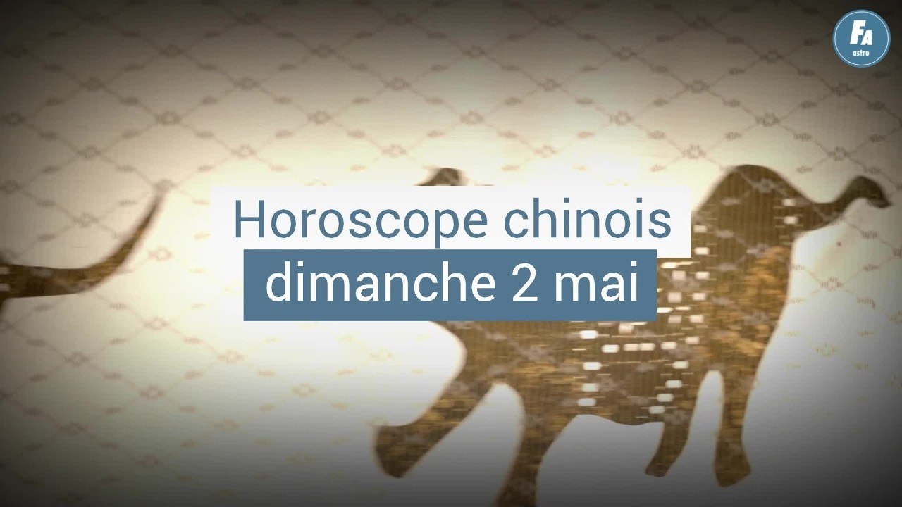 FEMME ACTUELLE - Horoscope chinois du jour, Chien de Métal, du dimanche 2 mai 2021
