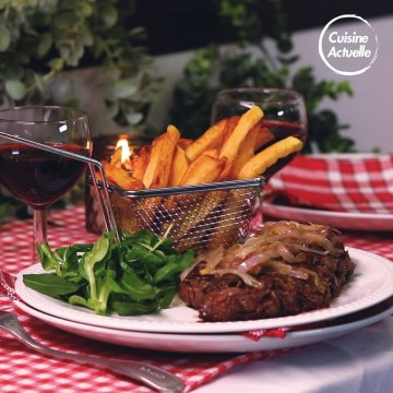 CUISINE ACTUELLE - La bavette échalote frites comme au bistro