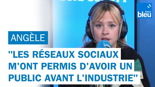 Angèle : Les réseaux sociaux m'ont permis d'avoir un public avant l'intérêt de l'industrie
