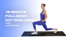 15-Minute Full-Body HIIT Challenge With Julia Brown