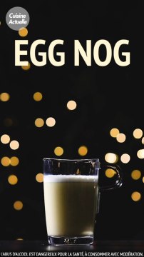 CUISINE ACTUELLE - Cocktails réconfortants : egg nog, cidre chaud et vin chaud