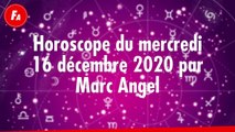 FEMME ACTUELLE - Horoscope Du Mercredi 16 décembre 2020 Par Marc Angel