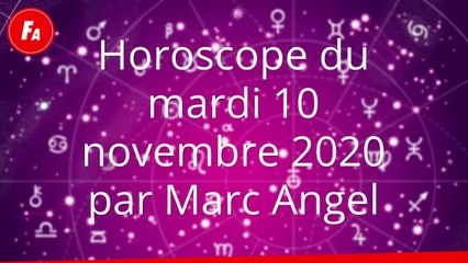 FEMME ACTUELLE - Horoscope Du mardi 10 novembre 2020 Par Marc Angel