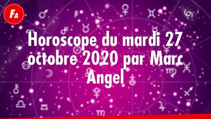 FEMME ACTUELLE - Horoscope Du Mardi 27 octobre 2020 Par Marc Angel