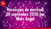 FEMME ACTUELLE - Horoscope Du Mercredi 30 septembre 2020 Par Marc Angel