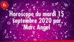 FEMME ACTUELLE - Horoscope du Mardi 15 septembre par Marc Angel