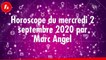 FEMME ACTUELLE - Horoscope du Mercredi 2 septembre par Marc Angel