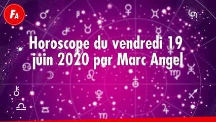 FEMME ACTUELLE - Horoscope Du Vendredi 19 Juin 2020