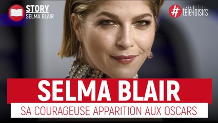 Selma Blair - Sa courageuse apparition aux Oscars