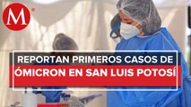 San Luis Potosí confirma los dos primeros casos de la variante ómicron